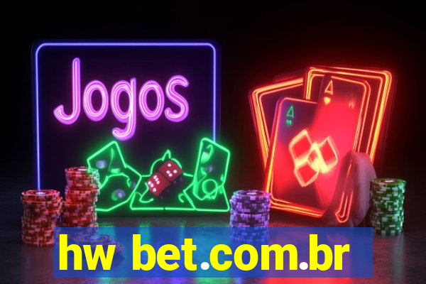 hw bet.com.br